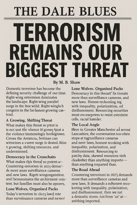 TERRORISM REMAINS OUR BIGGEST THREAT