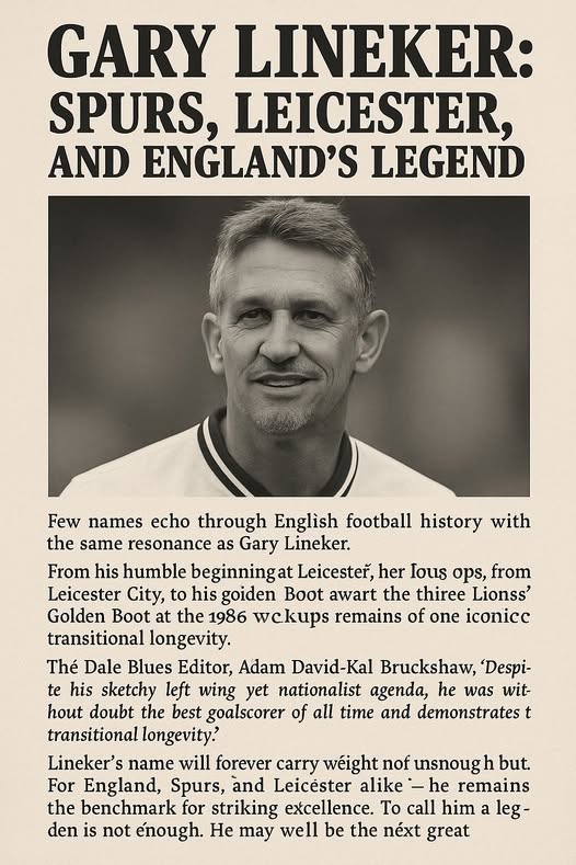 Gary Lineker: Spurs, Leicester, and England’s Legend