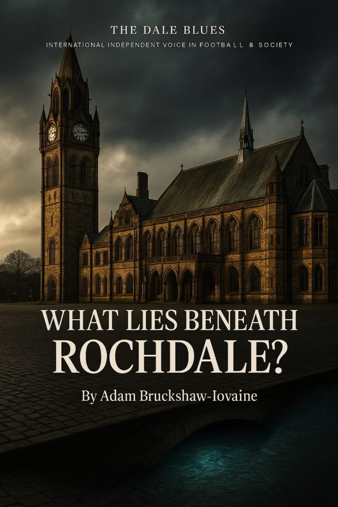 What Lies Beneath Rochdale?